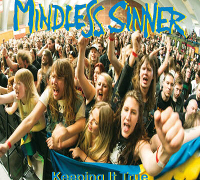 MINDLESS SINNER – „Keeping it True“ – limitierte Vinyledition – Cover, Tracklist, Veröffentlichungsdatum: 05. Mai 2023